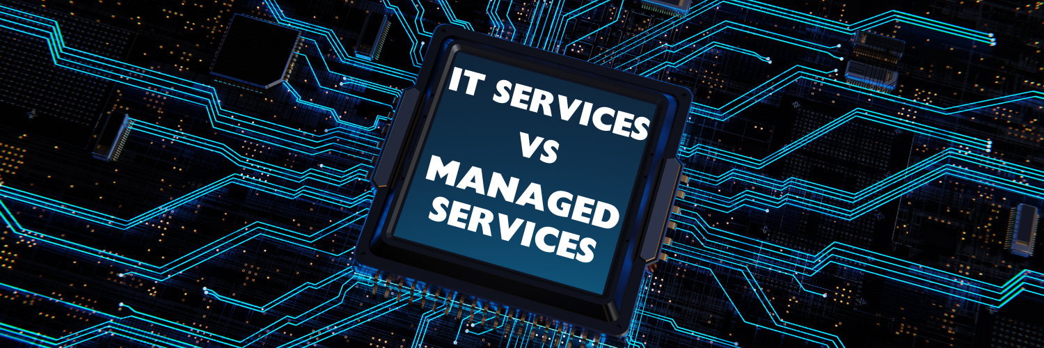 Distinguishing Between IT Services And Managed Services: What You Need To Know